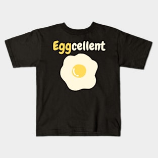 eggcellent Kids T-Shirt